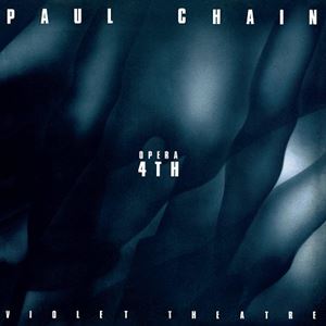 PAUL CHAIN / OPERA 4TH