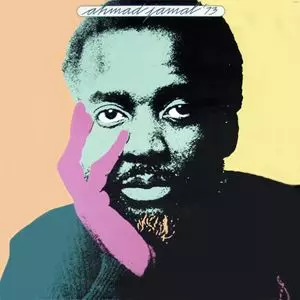 AHMAD JAMAL '73/AHMAD JAMAL/アーマッド・ジャマル｜SOUL/BLUES