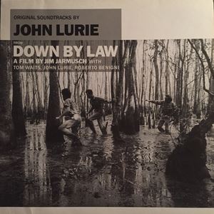 JOHN LURIE / ジョン・ルーリー / ダウン・バイ・ロー