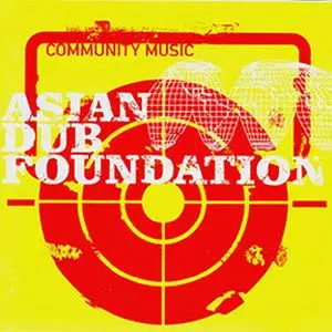 ASIAN DUB FOUNDATION / エイジアン・ダブ・ファウンデイション / COMMUNITY MUSIC