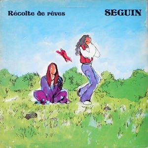 SEGUIN / セガン / RECOLTE DE REVES
