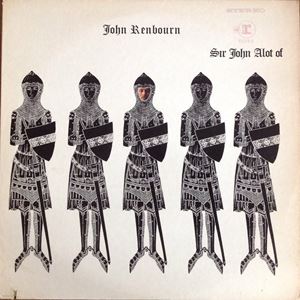 JOHN RENBOURN / ジョン・レンボーン / SIR JOHN ALOT