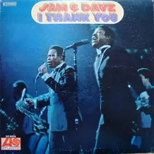 SAM & DAVE / サム&デイヴ / I THANK YOU