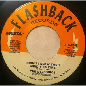 DELFONICS / デルフォニクス / DIDN'T I (BLOW YOUR MIND THIS TIME) / LA-LA MEANS I LOVE YOU