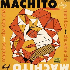 MACHITO / マチート / PLAYS MANBOS & CHA CHA CHA