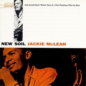 JACKIE MCLEAN / ジャッキー・マクリーン / NEW SOIL