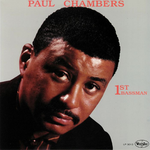 PAUL CHAMBERS / ポール・チェンバース / 1st Bassman(LP)