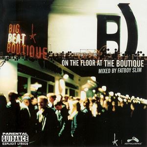 FATBOY SLIM / ファットボーイ・スリム / ON THE FLOOR AT THE BOUTIQUE