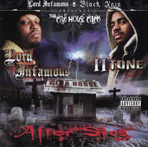 LORD INFAMOUS & II TONE / AFTER SICS "CD"
