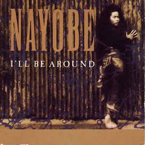 NAYOBE / I'LL BE ROUND