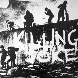 KILLING JOKE / キリング・ジョーク / KILLING JOKE
