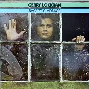 GERRY LOCKRAN / ジェリー・ロックラン / RAGS TO GLADRAGS