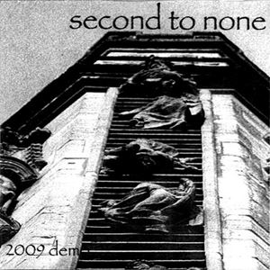 SECOND TO NONE (JPN) / 2009 DEMO
