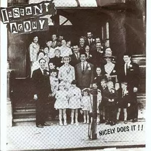 INSTANT AGONY / インスタントアゴニー / NICELY DOES IT