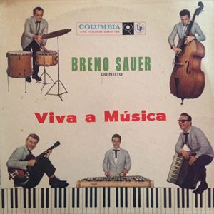 BRENO SAUER / ブレーノ・サウエル / VIVA A MUSICA