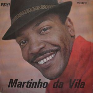 MARTINHO DA VILA / マルチーニョ・ダ・ヴィラ / MARTINHO DA VILA