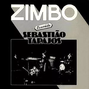 ZIMBO CONVIDA SEBASTIAO TAPAJOS/SEBASTIAO TAPAJOS