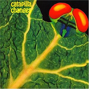 CATAPILLA / キャタピラ / CHANGES