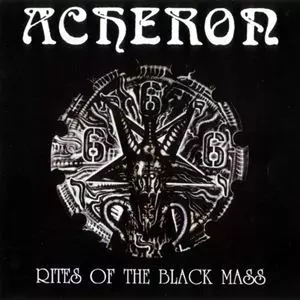 ACHERON / RITES OF THE BLACK MASS