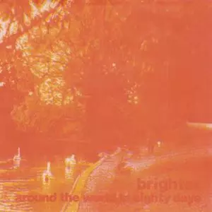 BRIGHTER / AROUND THE WORLD IN EIGHTY DAYS