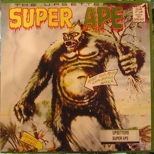UPSETTERS / SUPER APE