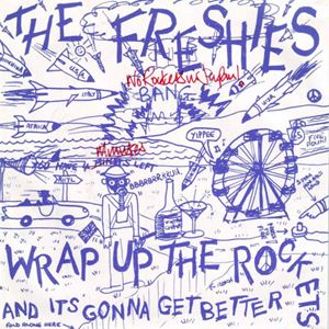 FLESHIES / フレッシーズ / Wrap Up The Rockets