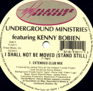 UNDERGROUND MINISTRIES FEATURING KENNY BOBIEN / I SHALL NOT BE MOVED
