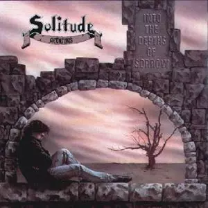 SOLITUDE AETURNUS / INTO THE DEPTHS OF SORROW