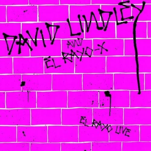 DAVID LINDLEY / デヴィッド・リンドレー / EL RAYO LIVE (CD)