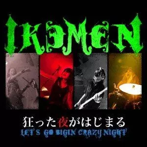IKEMEN / 狂った夜がはじまる