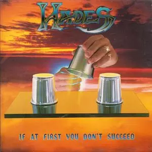 HADES (from US) / IF AT FIRST YOU DON'T SUCCEED