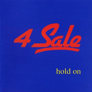4 SALE / HOLD ON