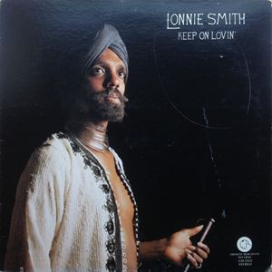 LONNIE SMITH (DR. LONNIE SMITH) / ロニー・スミス (ドクター・ロニー・スミス) / KEEP ON LOVIN'