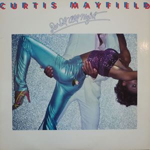 CURTIS MAYFIELD / カーティス・メイフィールド / DO IT ALL NIGHT
