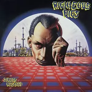 RIGHTEOUS PIGS / STRESS RELATED