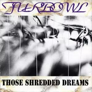 洋楽 Furbowl/ those shredded dreams Those Shredded Dreams (plus bonus disk) | Furbowl | vicrecords