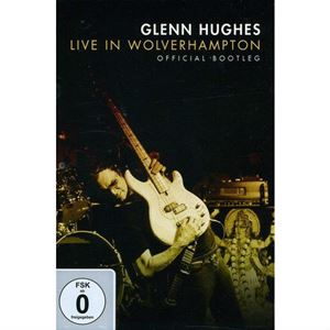 GLENN HUGHES / グレン・ヒューズ / LIVE IN WOLVERHAMPTON