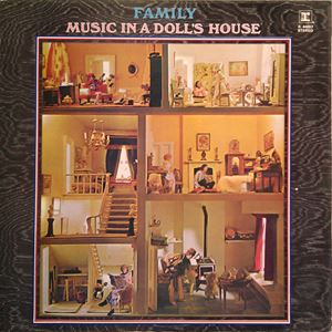 FAMILY / MUSIC IN A DOLL'S HOUSE