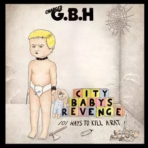 G.B.H◆シティー・ベイビーの復讐◇国内盤LP シティー・ベイビーの復讐/G.B.H｜PUNK｜ディスクユニオン・オンライン