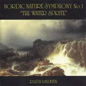 RALPH LUNDSTEN / ラルフ・ランゼン / NORDIC NATURE SYMPHONY NO 1 "THE WATER SPRITE"