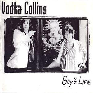 VODKA COLLINS / ウォッカ・コリンズ / BOY'S LIFE