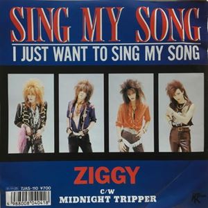 ZIGGY / ジギー / SING MY SONG
