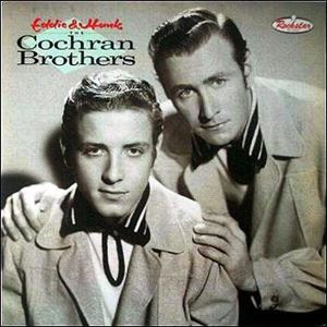 COCHRAN BROTHERS / EDDIE & HANK - THE COCHRAN BROTHERS
