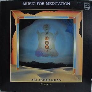 ALI AKBAR KHAN / アリ・アクバル・カーン / 瞑想とヨーガの音楽