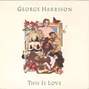 GEORGE HARRISON / ジョージ・ハリスン / THIS IS LOVE