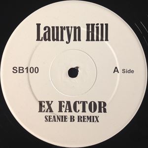 LAURYN HILL / ローリン・ヒル / EX FACTOR SEANIE B REMIX