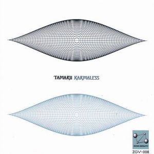 TAMARU / KARMALESS