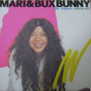 MARI & BUX BUNNY / 金子マリ&バックスバニー(Mari & Bux Bunny シーズン2) / スーパー・ナチュラル