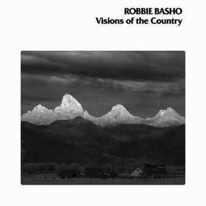 ROBBIE BASHO / ロビー・バショウ / VISIONS OF THE COUNTRY