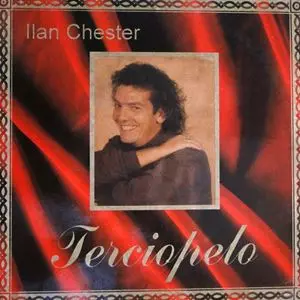 ILAN CHESTER / TERCIOPELO